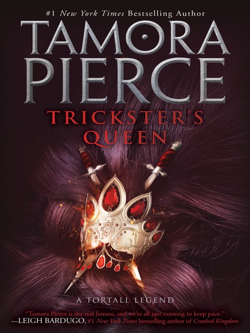 Title details for Trickster's Queen by Tamora Pierce - Wait list